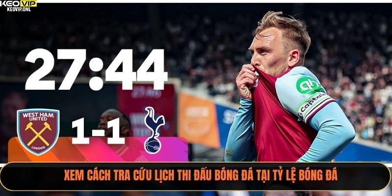 Lịch Thi Đấu Bóng Đá 2025 – Cập Nhật Nhanh Đầy Đủ 1 Xem cách tra cứu lịch thi đấu bóng đá tại Tỷ Lệ Bóng Đá