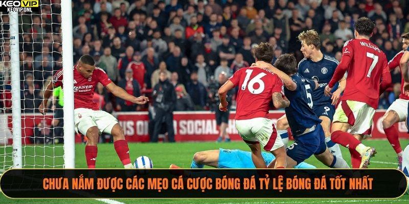 Mẹo Cá Cược Bóng Đá Tỷ Lệ Bóng Đá Tốt Giúp Tăng Tỷ Lệ Thắng 2025 4 Chưa nắm được các mẹo cá cược bóng đá Tỷ Lệ Bóng Đá tốt nhất