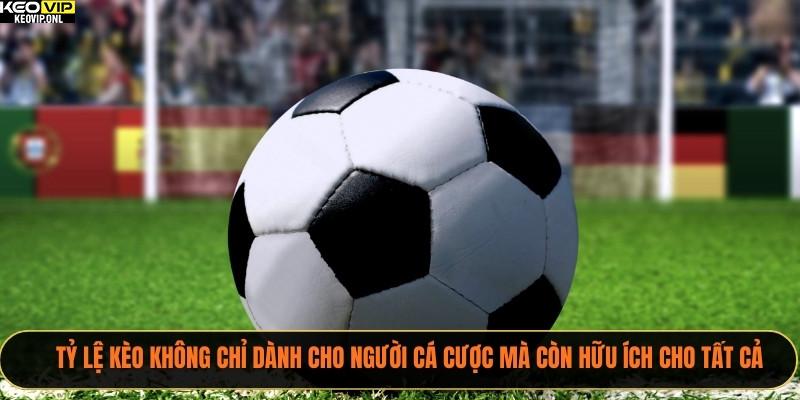 Tỷ Lệ Kèo Bóng Đá Là Gì? Toàn Cảnh Mới Nhất Năm 2025 4 Tỷ lệ kèo không chỉ dành cho người cá cược mà còn hữu ích cho tất cả