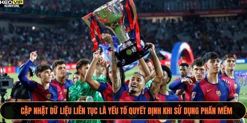 Tỷ Lệ Kèo La Liga Hôm Nay - Phân Tích Và Dự Đoán Chi Tiết 4 Cập nhật dữ liệu liên tục là yếu tố quyết định khi sử dụng phần mềm