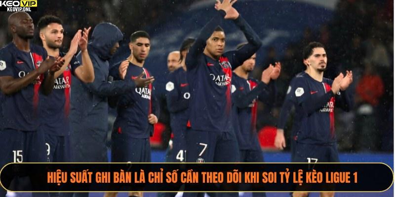 Phân Tích Tỷ Lệ Kèo Ligue 1 Các Trận Cầu Đinh Mùa Này 2 Hiệu suất ghi bàn là chỉ số cần theo dõi khi soi tỷ lệ kèo Ligue 1